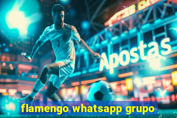 flamengo whatsapp grupo